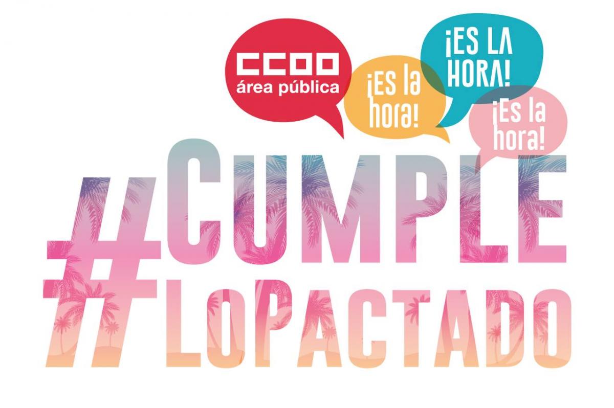 Campaña del Área Pública de CCOO "#CumpleLoPactado"