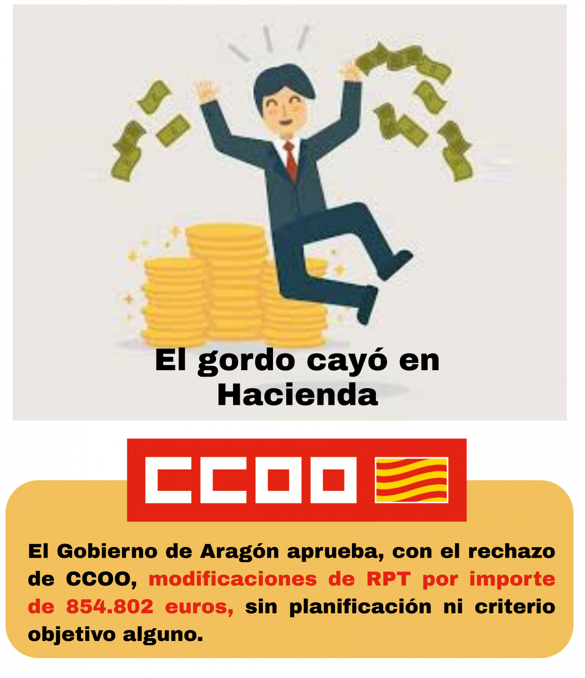 CCOO denuncia subidas salariales de los que ms tienen, SIN CONTROL, solo para 41 personas se reparten 854.802 euros.